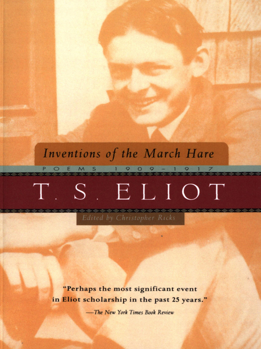 Title details for Inventions of the March Hare by T. S. Eliot - Available
